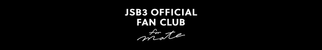 �O��� J SOUL BROTHERS OFFICIAL FAN CLUB�@for MATE